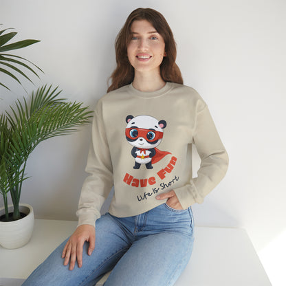 Comfortable Have Fun sweatshirt perfect for a fun-loving vibe